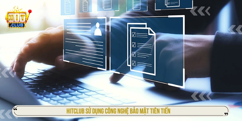 Hitclub Pro - Cổng Game Hit Club, Trang Chủ & Tải App Mới Nhất HIT CLUB sử dụng công nghệ bảo mật tiên tiến