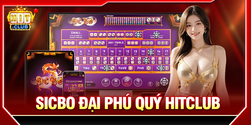 sicbo đại phú quý hitclub